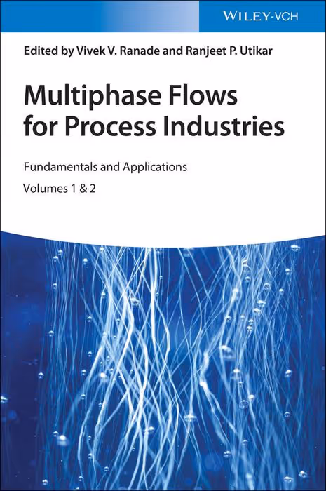 Multiphase Flows for Process Industries: Fundamentals and Applications
